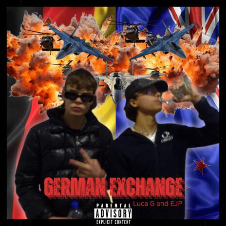 german exchange ft. EJP | Boomplay Music