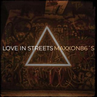 Love in the Streets