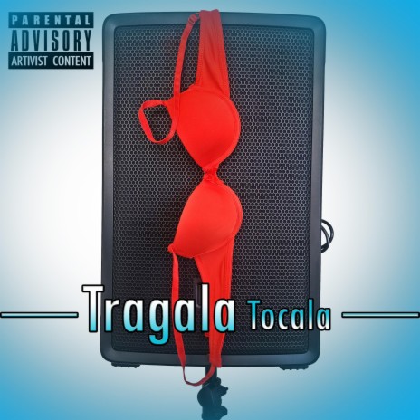 Tragala Tocala | Boomplay Music