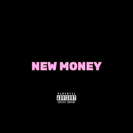 New Money | Boomplay Music