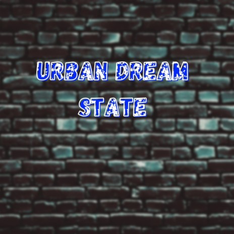 Urban Dream State