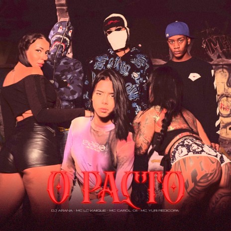 O Pacto ft. MC LCKAIIQUE, MC CAROL 011 & Yuri Redicopa | Boomplay Music