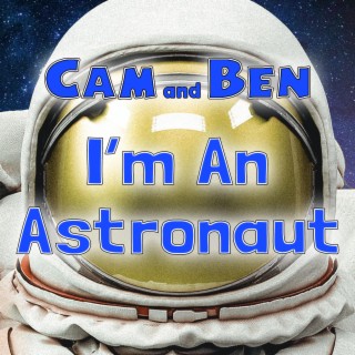 I'm An Astronaut