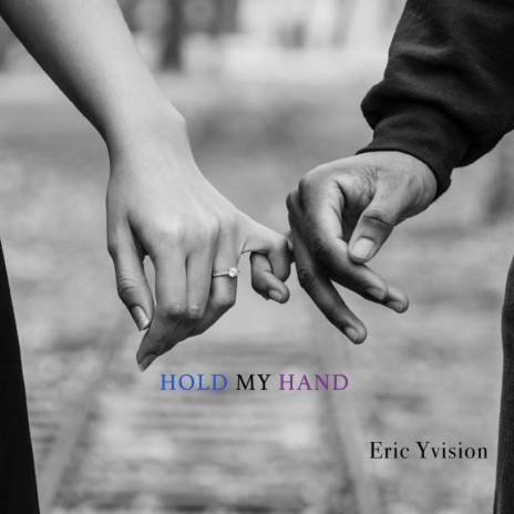 Hold my hand | Boomplay Music