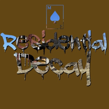 Residential Decay | Boomplay Music