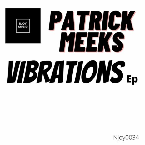 Bad Vibrations (Original Mix)