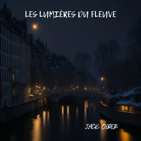 Les Lumières du Fleuve | Boomplay Music