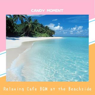 Relaxing Cafe Bgm at the Beachside