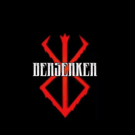 The Berserker | Boomplay Music