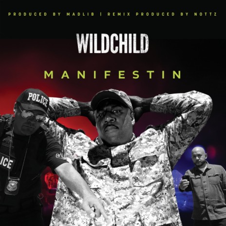 Manifestin (Nottz Remix) ft. Wildchild & The Soulyghost | Boomplay Music