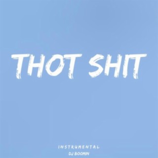 Thot Shit (Instrumental)