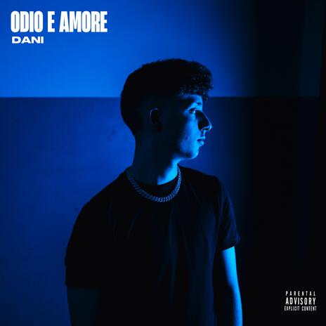 Odio e Amore | Boomplay Music