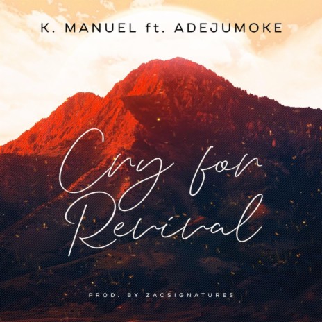 Cry for Revival ft. Adejumoke