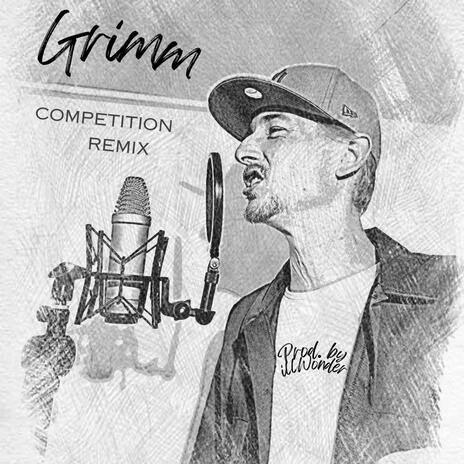 Competition (illWonder Remix) ft. Grimm | Boomplay Music