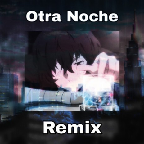 Otra Noche (Remix)
