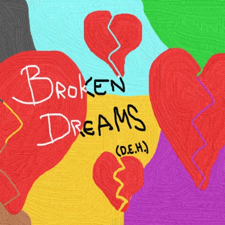 BROKEN DREAMS | Boomplay Music