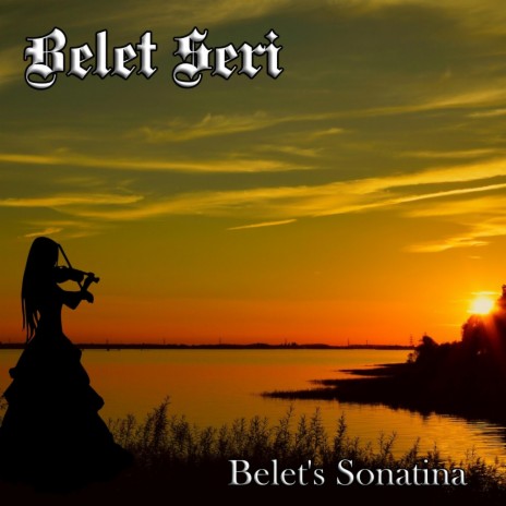 Belet's Sonatina | Boomplay Music