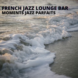 Moments Jazz Parfaits