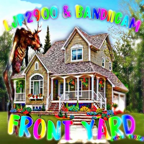 front yard ft. Bandiicam | Boomplay Music