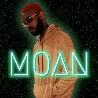 MOAN lyrics | Boomplay Music