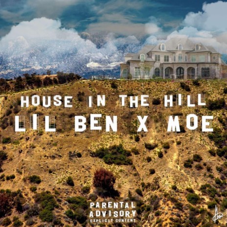 House In The Hill (feat. Lil B£n) | Boomplay Music