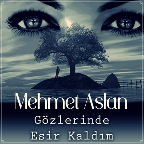 Gözlerinde Esir Kaldım | Boomplay Music