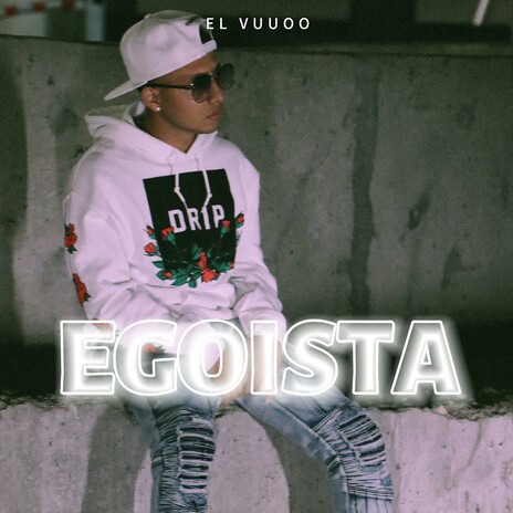 Egoista | Boomplay Music