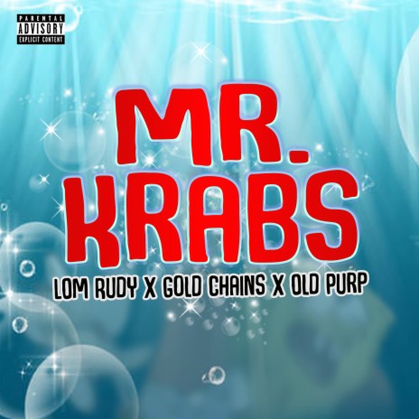 Mr.Krabs ft. Goldchains & OldPurp | Boomplay Music