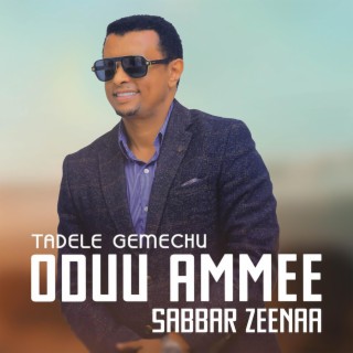 SABBAR ZEENA (ODUU AMMEE)