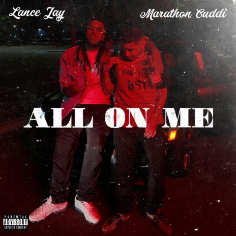 All On Me ft. Marathon Cuddi | Boomplay Music