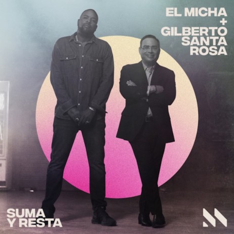 Suma y Resta ft. Gilberto Santa Rosa | Boomplay Music