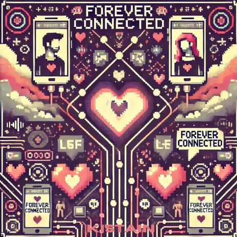 Forever Connected