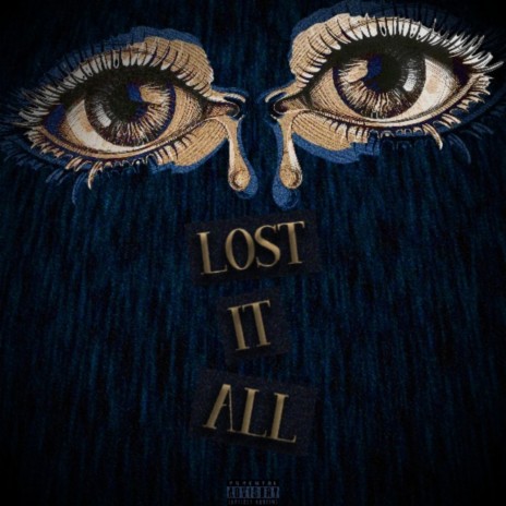 Lost It All | Boomplay Music