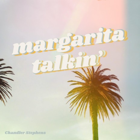 Margarita Talkin' | Boomplay Music