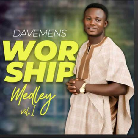 Worship Medley | Boomplay Music