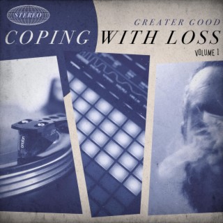 Coping with loss Volume 1