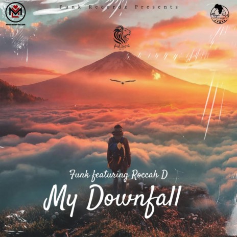 My Downfall ft. Roccah D | Boomplay Music