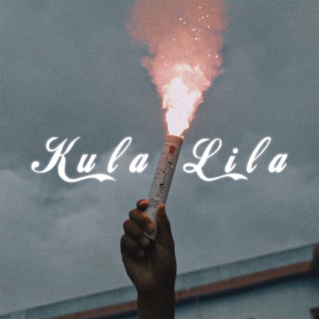 Kula Lila | Boomplay Music