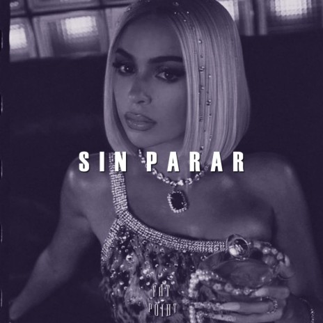 Sin parar | Boomplay Music