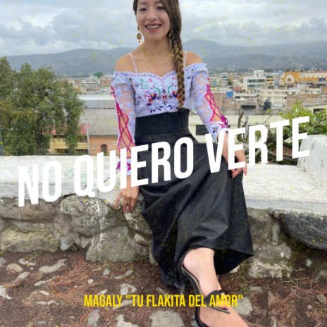 No Quiero Verte | Boomplay Music