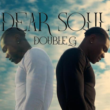 Dear Soul | Boomplay Music