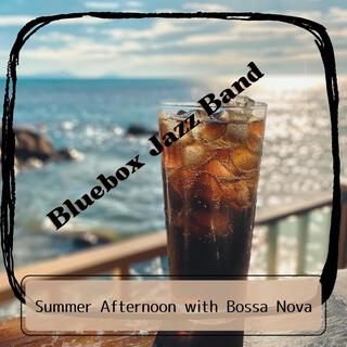 Summer Afternoon with Bossa Nova