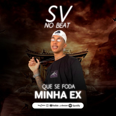 Que se foda minha ex | Boomplay Music