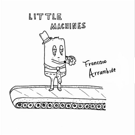 Little Machines