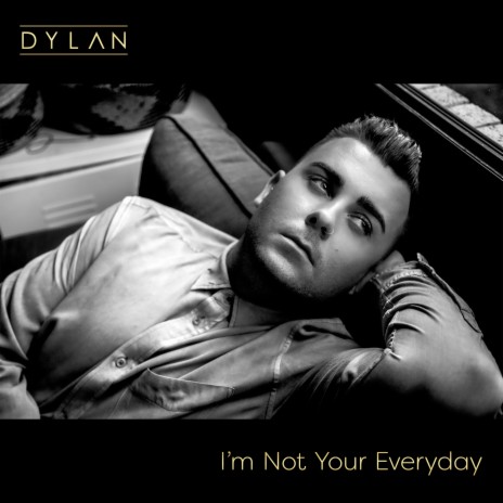 I'm Not Your Everyday | Boomplay Music