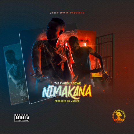 Nimakana ft. Sizwe | Boomplay Music