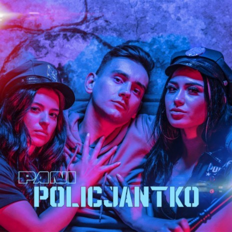 Pani Policjantko | Boomplay Music