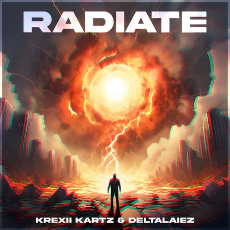 Radiate ft. DeltaLaiez