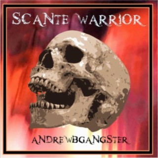 Scante Warrior (feat. Just A Lyricist, The Prophet, matticus, ryanrare, Zinalí, Asissy, ObiWuan, $horty Duwop & Monstar Musix)