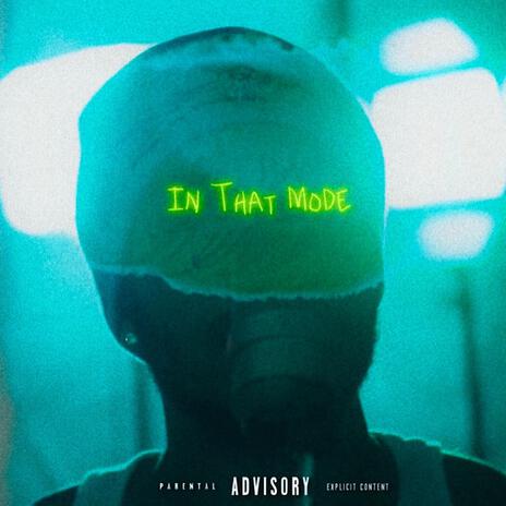 In That Mode | Boomplay Music